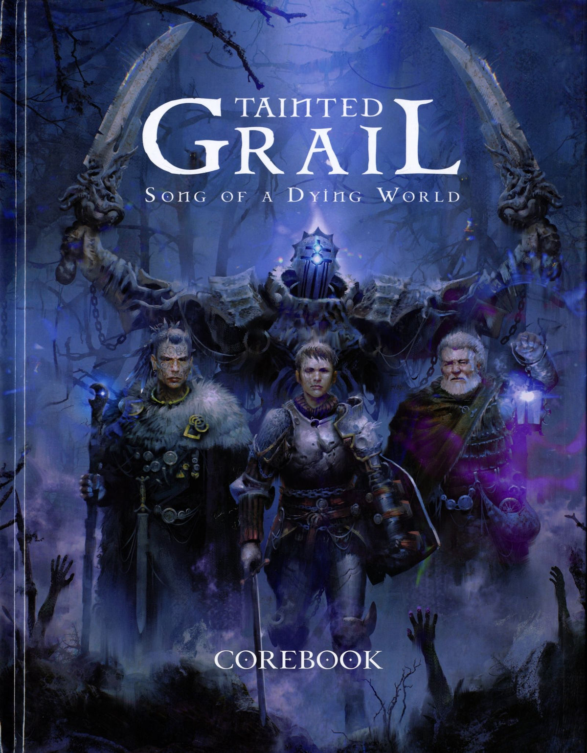 Tainted Grail. Song of a Dying World. Core Rulebook. RPG